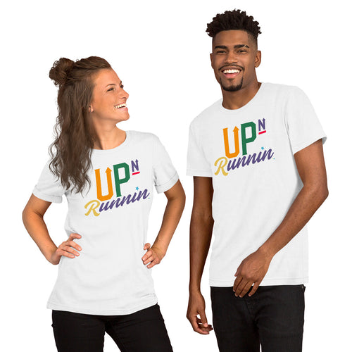 Up-N-Runnin (multi color edition)Short-Sleeve Unisex T-Shirt